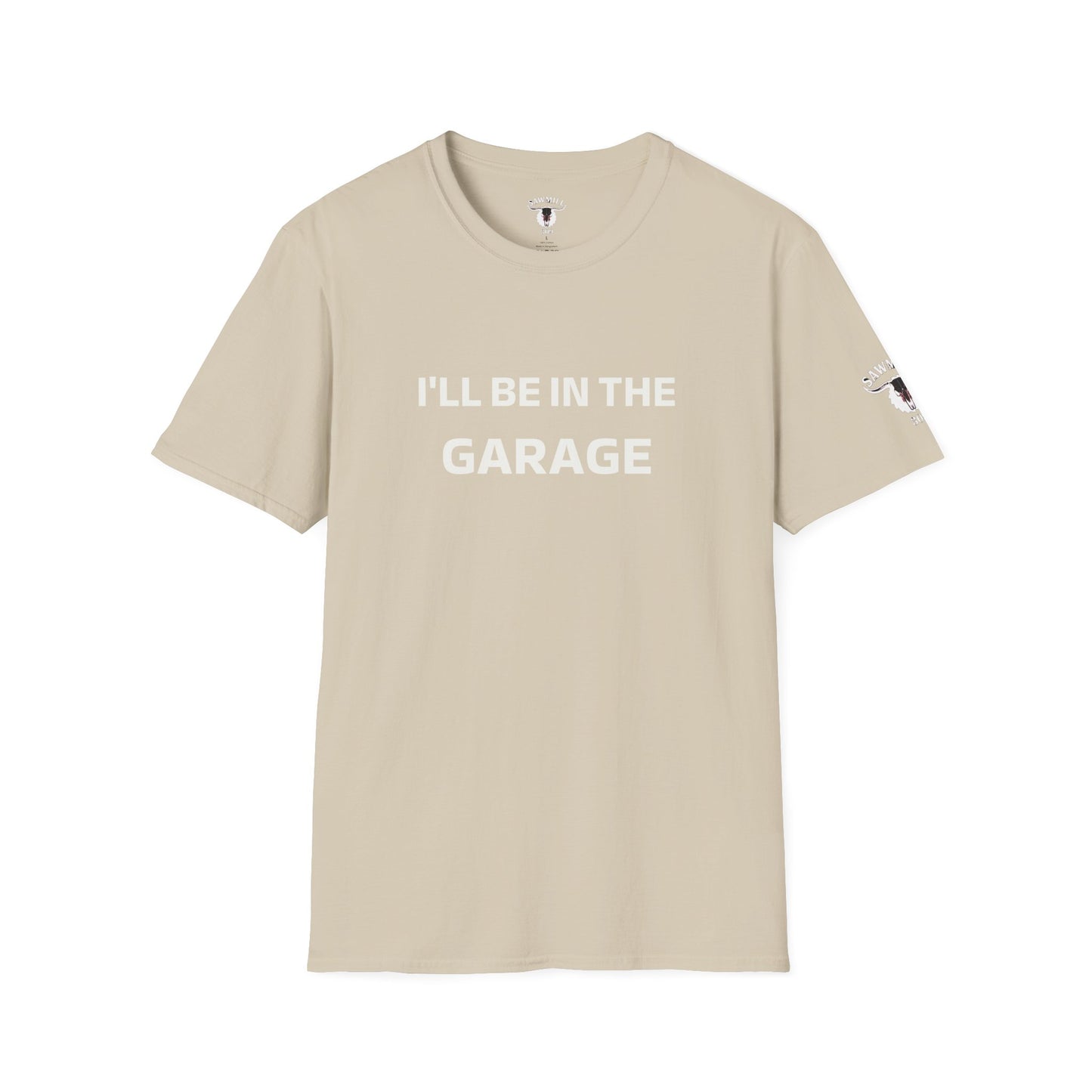 "I'll Be In The Garage" Tee