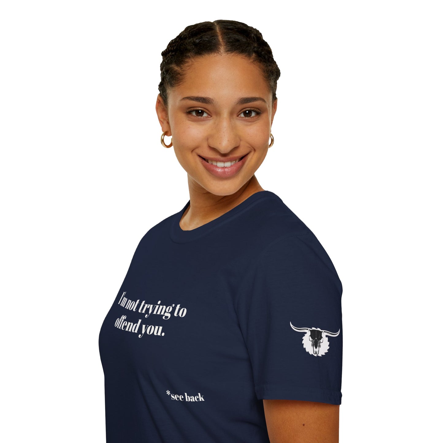 Unisex Tee - I'm not trying to offend you. I seem to be doing a great job without even trying.