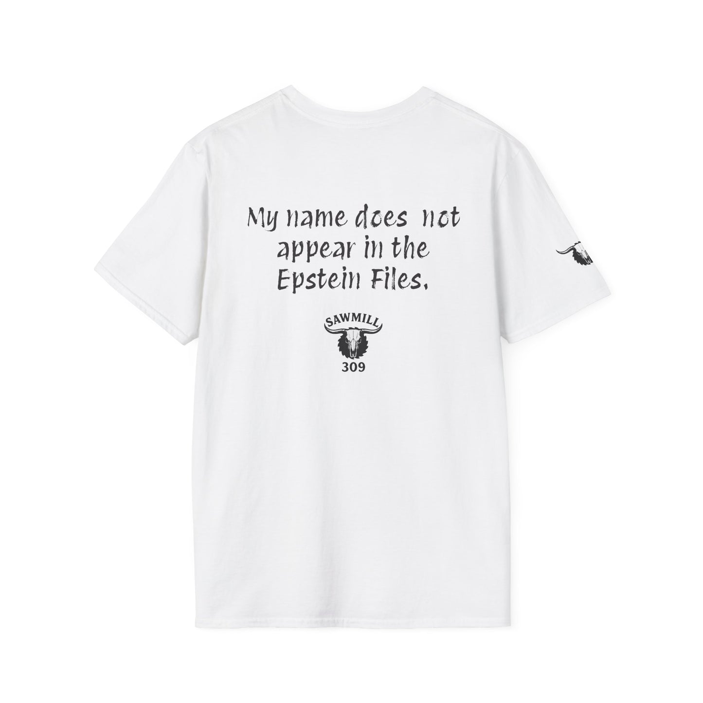 Unisex Tee — "My name does not appear in the Epstein Files"