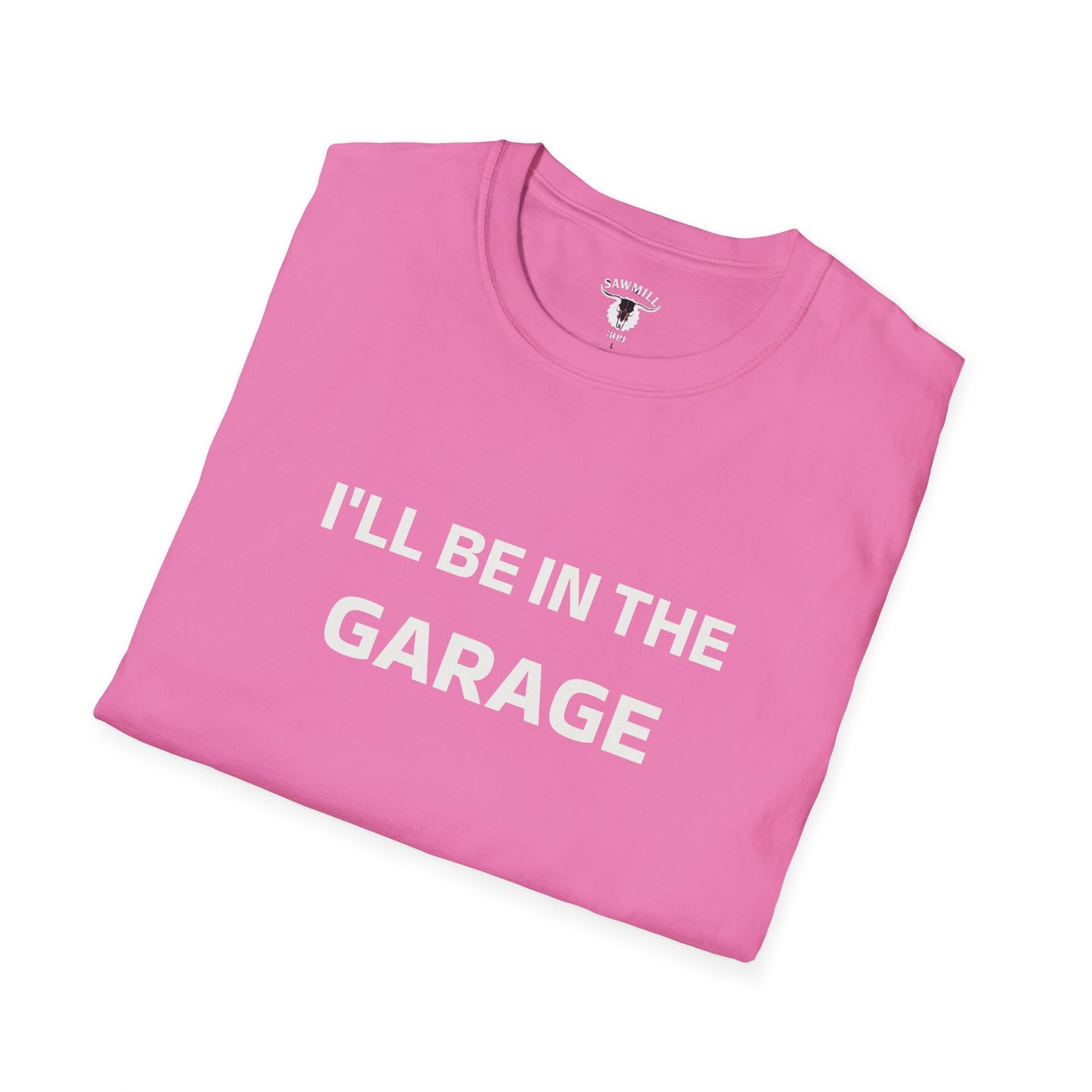 "I'll Be In The Garage" Tee