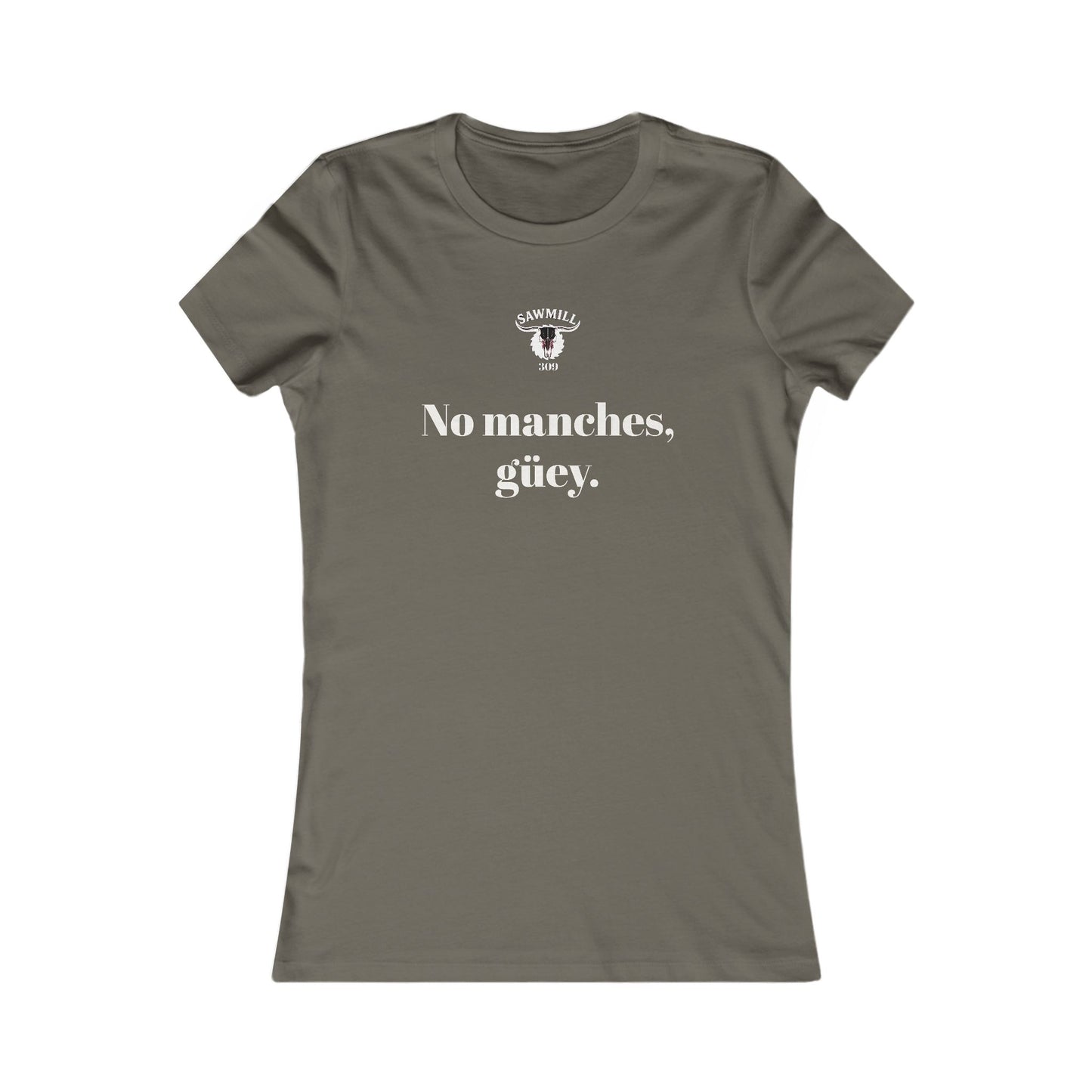 Ladies' Tee - No manches güey