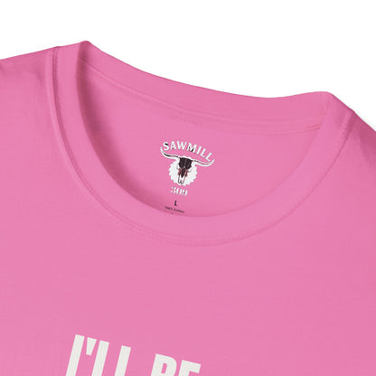 "I'll Be Outside" Tee