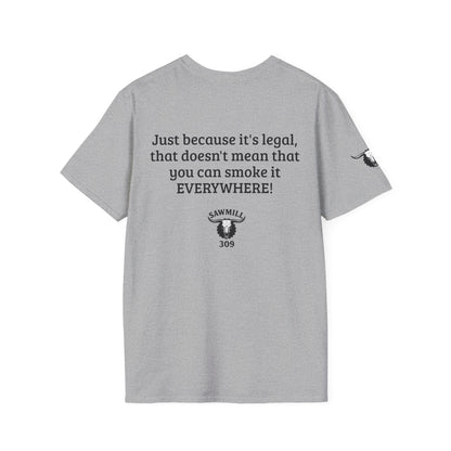 "Just because it's legal..." Tee