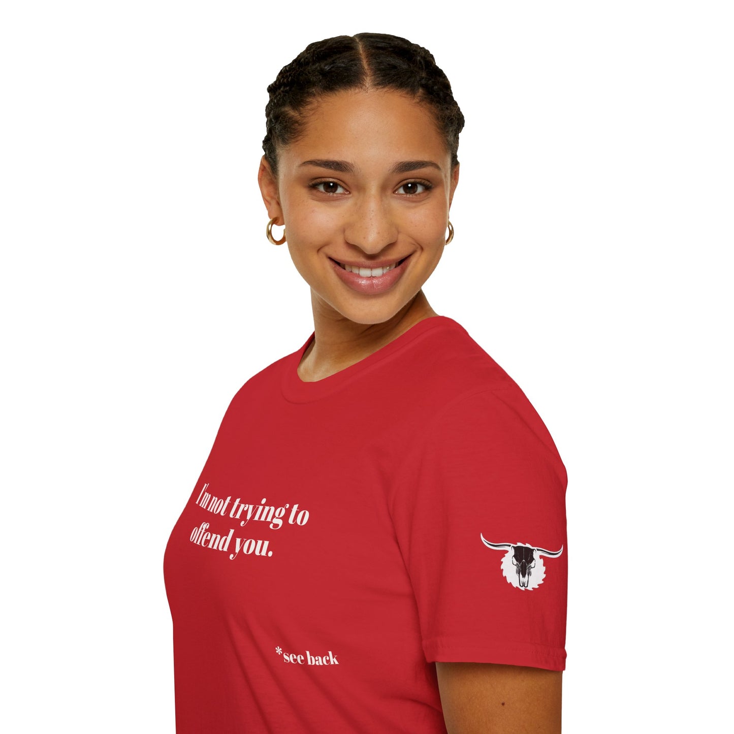 Unisex Tee - I'm not trying to offend you. I seem to be doing a great job without even trying.